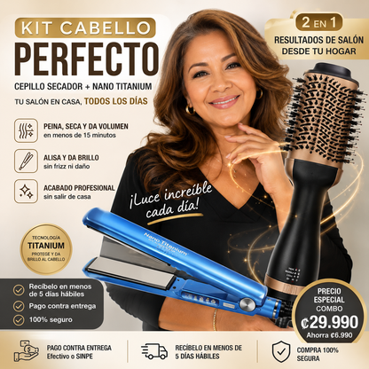 💇 Kit Cabello Perfecto — Combo (Cepillo Secador + Nano Titanium)